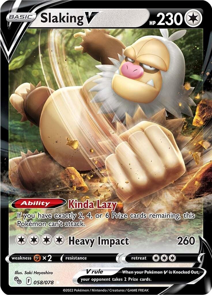 Slaking V er et Super Rare kort fra Pokemon SWSH Pokemon GO TCG serien. Kortet har nummer 058/078.